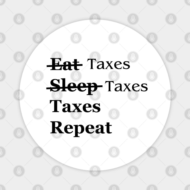 Tax accountant season women tax preparer accountant taxation Magnet by Printopedy